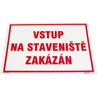 Tabela „Zakaz wstępu na plac budowy”